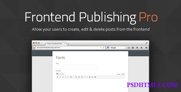 Frontend Publishing Pro v3.12.0 – WordPress Post Submission Plugin  Plugins-尚睿切图网