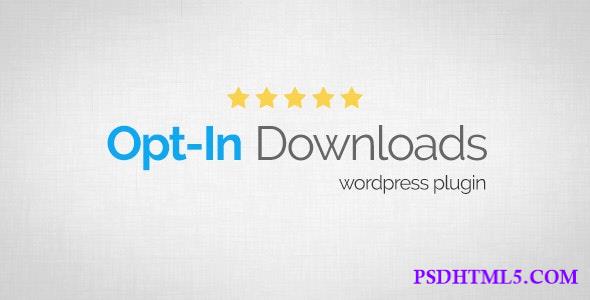 Opt-In Downloads v4.06 – WordPress Plugin  Plugins-尚睿切图网