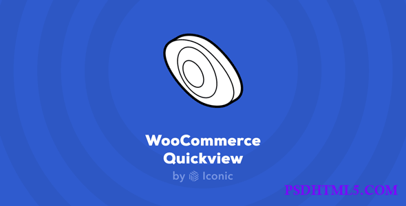 Iconic WooCommerce Quickview v3.7.0 Plugins - 尚睿切图网-尚睿切图网