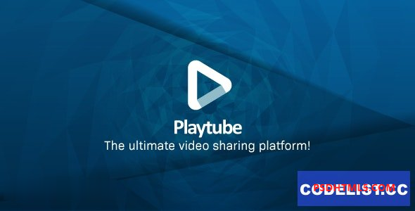 PlayTube v3.0.1 – PHP视频内容管理系统 – 视频共享平台 – nulled插件-免激活插件-破解版-尚睿切图网