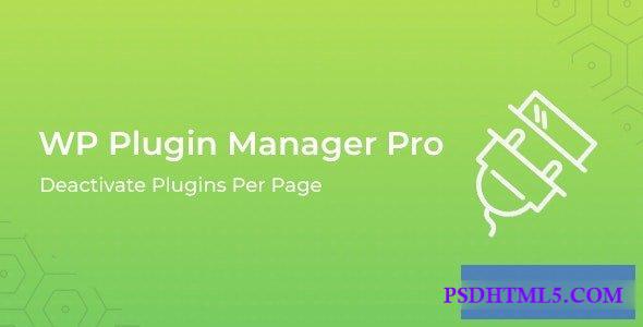 WP Plugin Manager Pro v1.0.9 - Deactivate plugins per page  Plugins-尚睿切图网