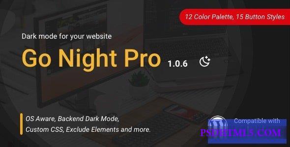 Go Night Pro v1.1.2 – Dark Mode / Night Mode WordPress Plugin  Plugins-尚睿切图网