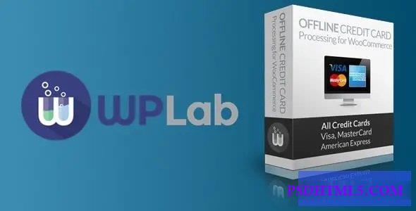 WPLab Offline Credit Card Processing for WooCommerce v1.7.11  Plugins-尚睿切图网