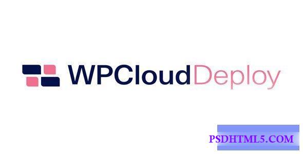 WP Cloud Deploy v4.11.0  Plugins-尚睿切图网