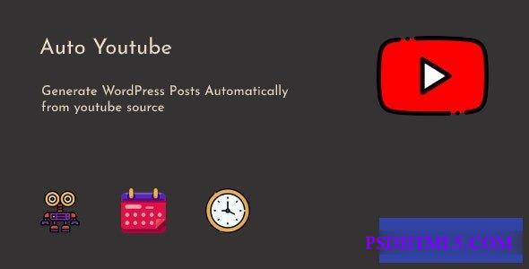 Auto Youtube v1.0.6 – WordPress Youtube Video Scraper Plugin  Plugins-尚睿切图网