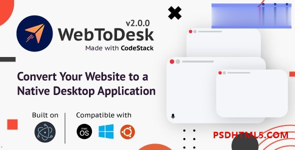 WebToDesk v2.0 – 将您的网站转换为本地桌面应用程序 插件-尚睿切图网