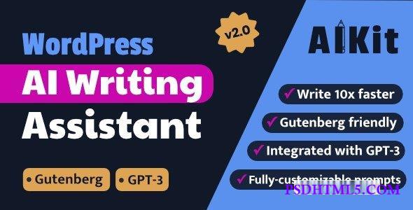 AIKit v2.0.4 – WordPress AI Writing Assistant Using GPT-3  Plugins-尚睿切图网