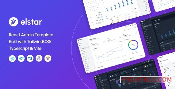 Elstar v2.0.1 - React Tailwind Admin Template (React 18)-尚睿切图网