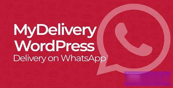 MyDelivery WordPress v1.9.56-在WhatsApp上交付 -尚睿切图网