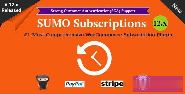 SUMO订阅v15.4.0-WooCommerce订阅系统 -尚睿切图网