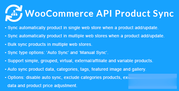 WooCommerce API与多家WooCommCommerce商店（商店）的产品同步v2.9.0 -尚睿切图网