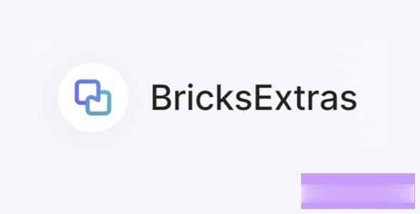 BricksExtras v1.4.9-高级Bricks Builder插件 -尚睿切图网