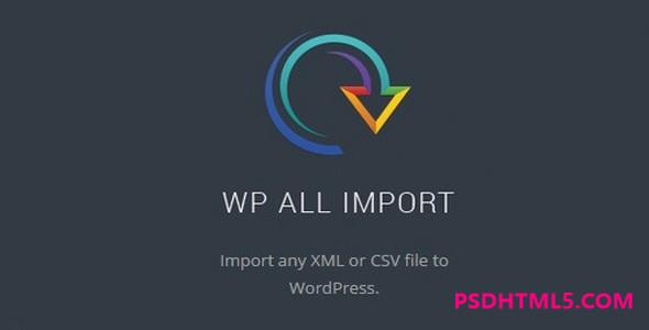 WP All Import Pro v4.8.8版；高级脚本、插件和；手机 -尚睿切图网