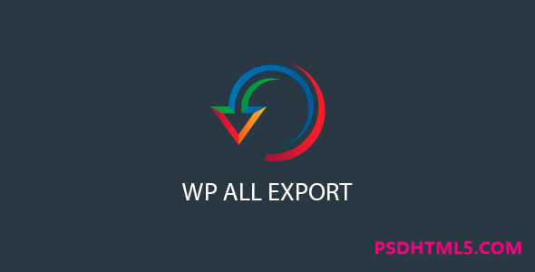 WP All Export Pro v1.8.9；高级脚本、插件和；手机 -尚睿切图网