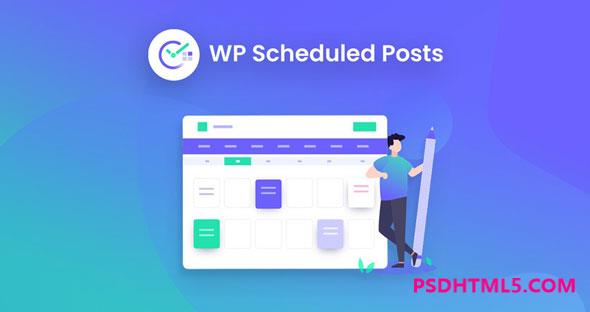 WP Scheduled Posts Pro v5.0.10&raquo；高级脚本、插件和；手机 -尚睿切图网