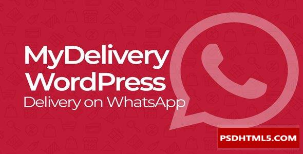 MyDelivery WordPress v2.2.13-在WhatsApp上交付；高级脚本、插件和；手机 -尚睿切图网