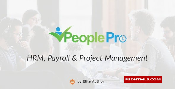 PeoplePro人力资源管理v1.2.10-工资单和；项目管理；高级脚本、插件和；手机 -尚睿切图网