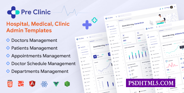 Preclinic v1.6.6-HTML、Vue、React、Angular、Laravel医院和诊所医疗管理仪表板模板-尚睿切图网