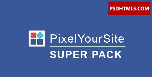 Pixelyoursite超级包v5.3.0–专业插件包；高级脚本、插件和；手机 -尚睿切图网