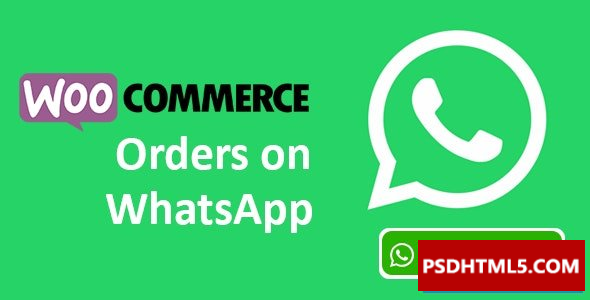 WhatsApp v1.2.0上的Woocommerce订单；高级脚本、插件和；移动-尚睿切图网